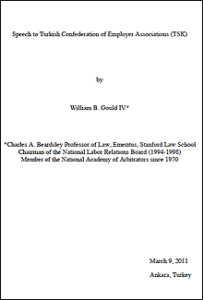 William B. Gould: Speech to Turkish Confederation of Employer Associations about U.S. Labor Arbitration & Dispute Resolution