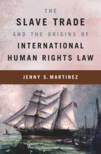 Book Cover for The Slave Trade and The Origins of International Human Rights Law