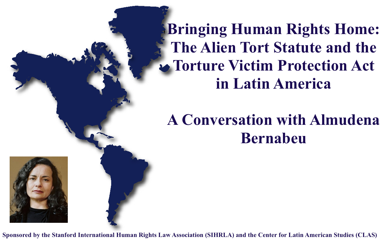 Bringing Human Rights Home: the Alien Tort Statute and the Torture Victim Protection Act in Latin America