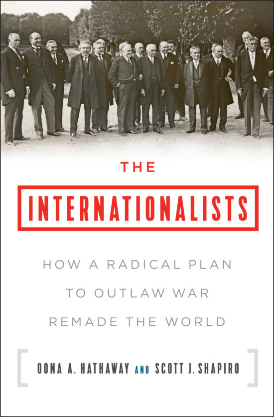 Lunch Talk with Professors Oona Hathaway and Scott Shapiro of Yale Law School, about their new book, <em>The Internationalists</em> 2
