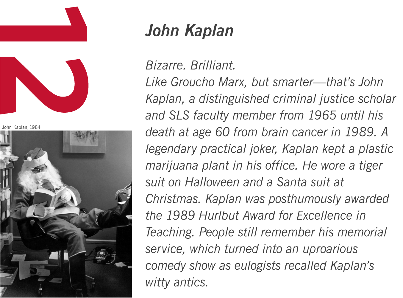 John Kaplan, 1984