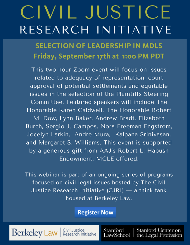 Civil Justice Research Initiative: Selection of Leadership in MDLS