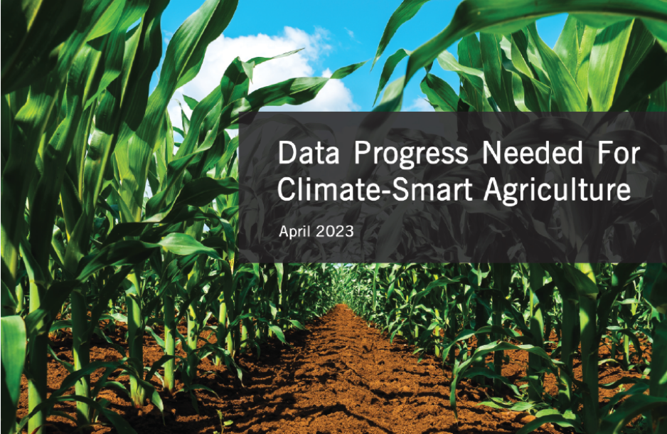 Data Progress Needed For Climate-Smart Agriculture