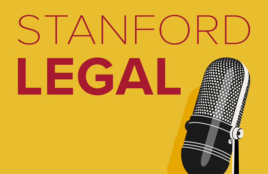 Stanford Legal Podcast