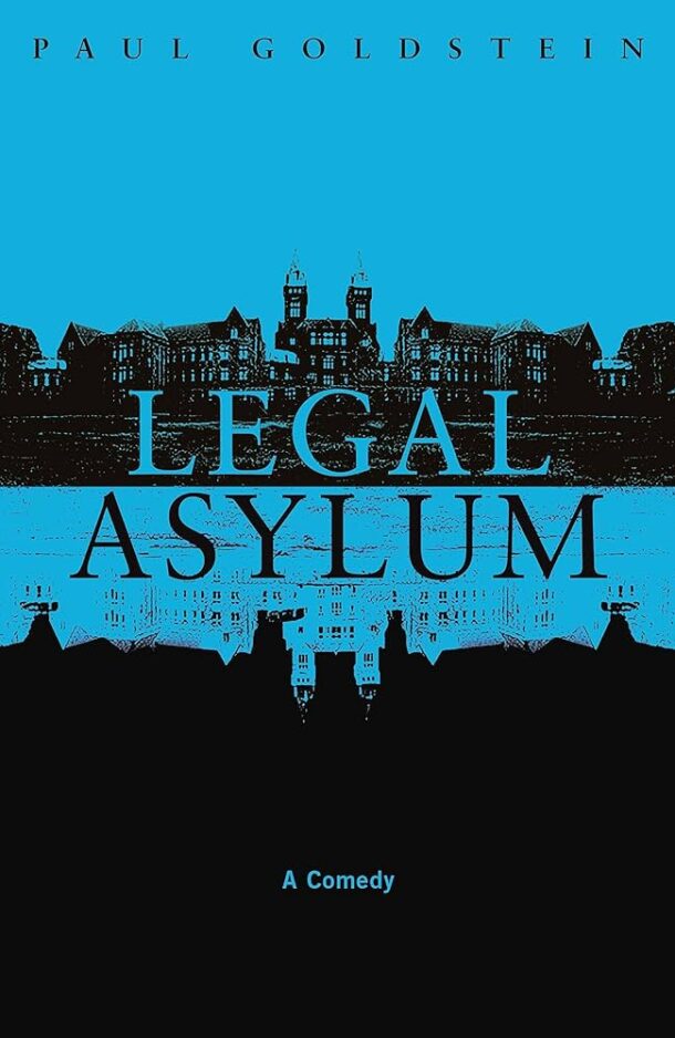 Book cover: Legal Asylum: A Comedy