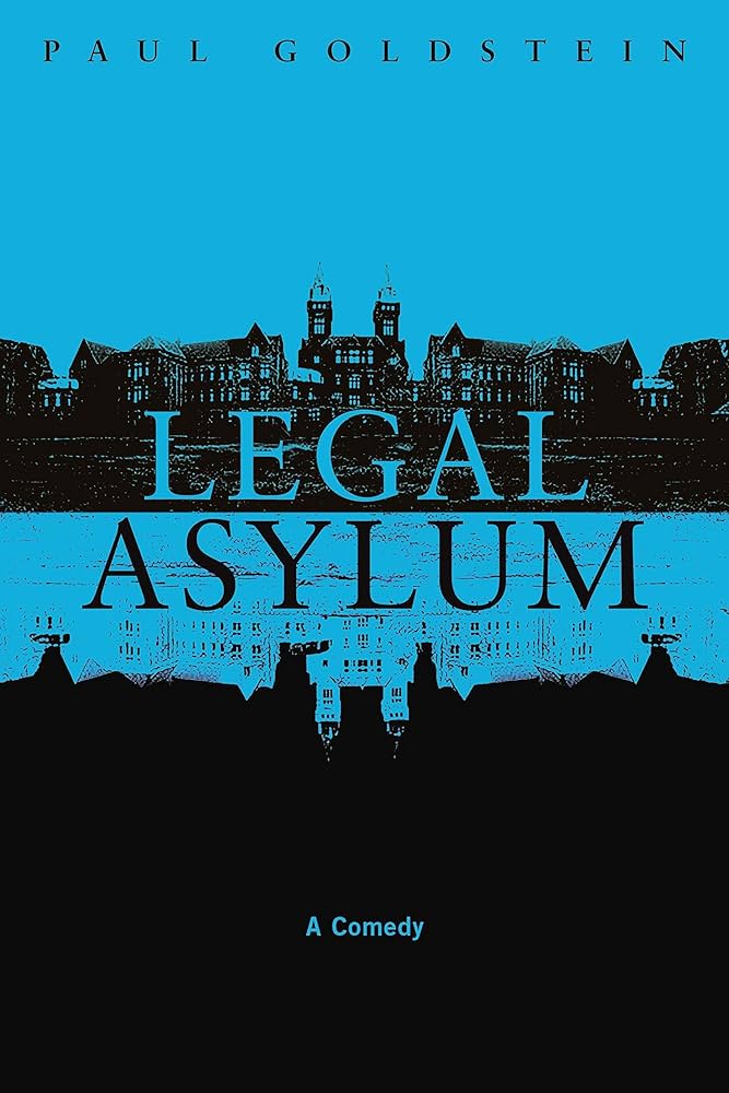 Book cover: Legal Asylum: A Comedy