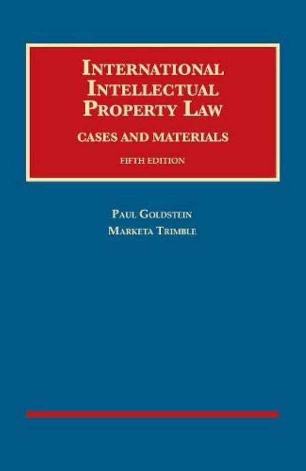 Book cover: International Intellectual Property Law: Cases and Materials