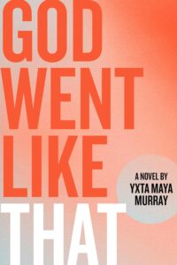 In Print: <i>God Went Like That</i>