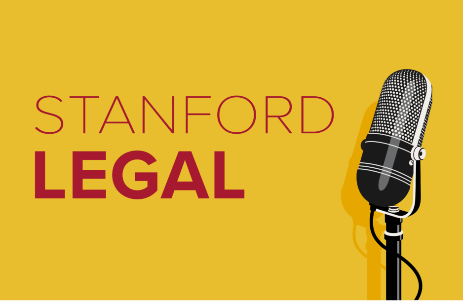 Stanford Legal Podcast