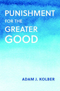 In Print: <i>Punishment for the Greater Good</i>
