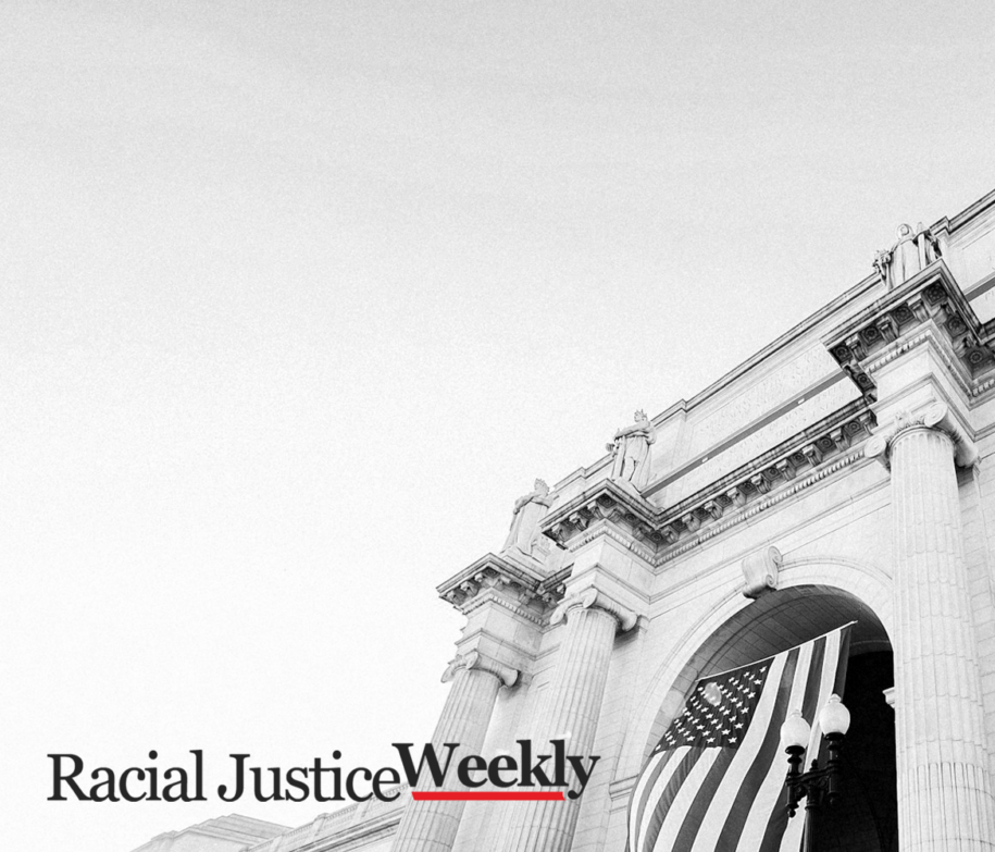 Racial Justice Weekly