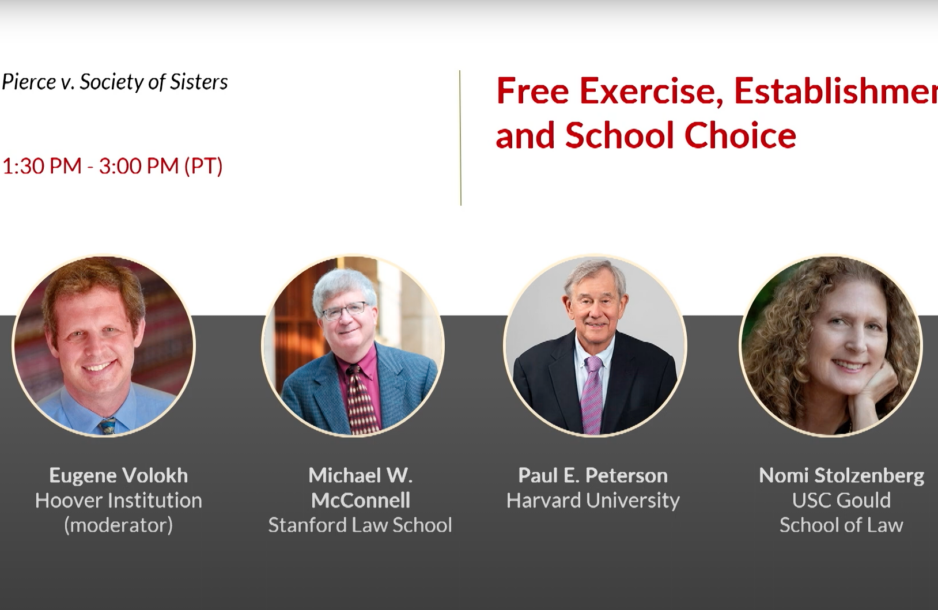 Pierce v. Society of Sisters: The 100th Anniversary - Free Exercise, Establishment, & School Choice