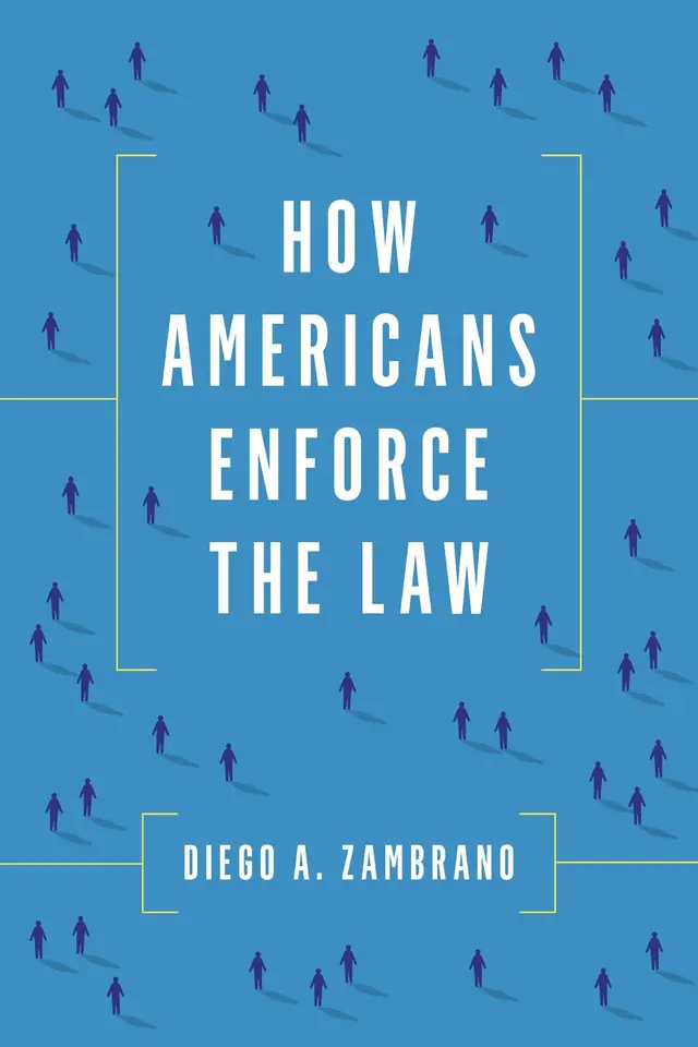 How Americans Enforce the Law Cover
