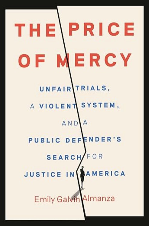 In a New Book, Justice Advocate Emily Galvin Almanza Lays Bare the Criminal Legal System