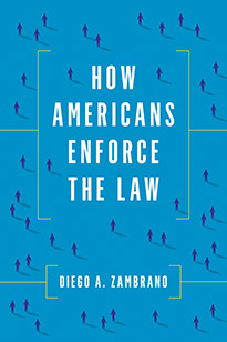 The American Way of Enforcing the Law